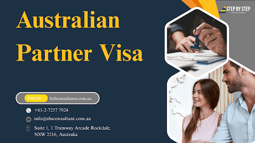 Partner Visa Australia: Everything You Need to Know