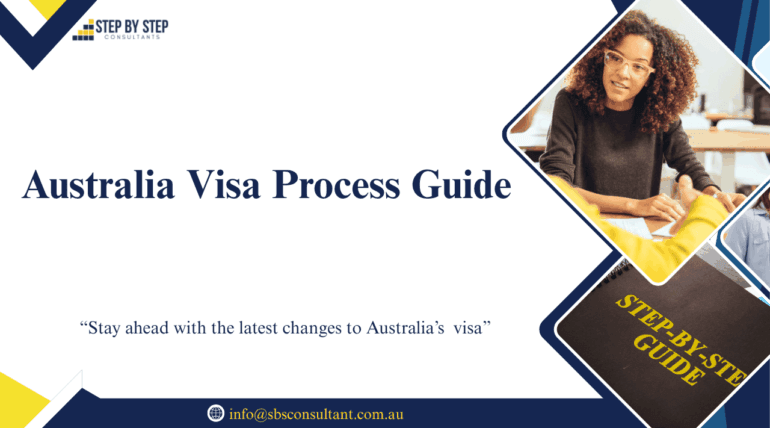 Australia Visa Process Guide